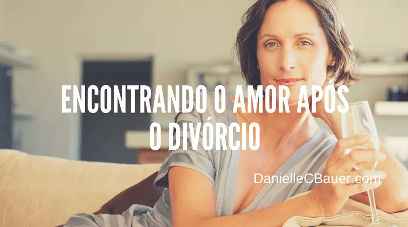 como encontrar o amor apos o divorcio