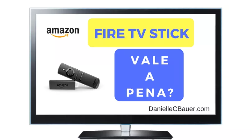 Fire TV Stick Vale a Pena