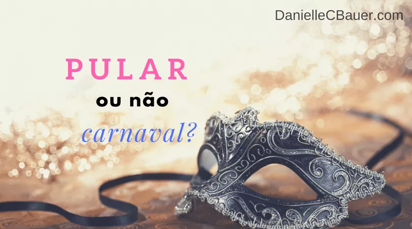 pular ou não carnaval